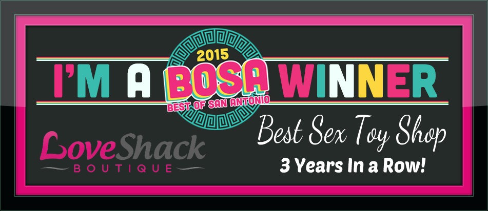 Love Shack Boutique Won BEST Sex Toy Shop For 2015!