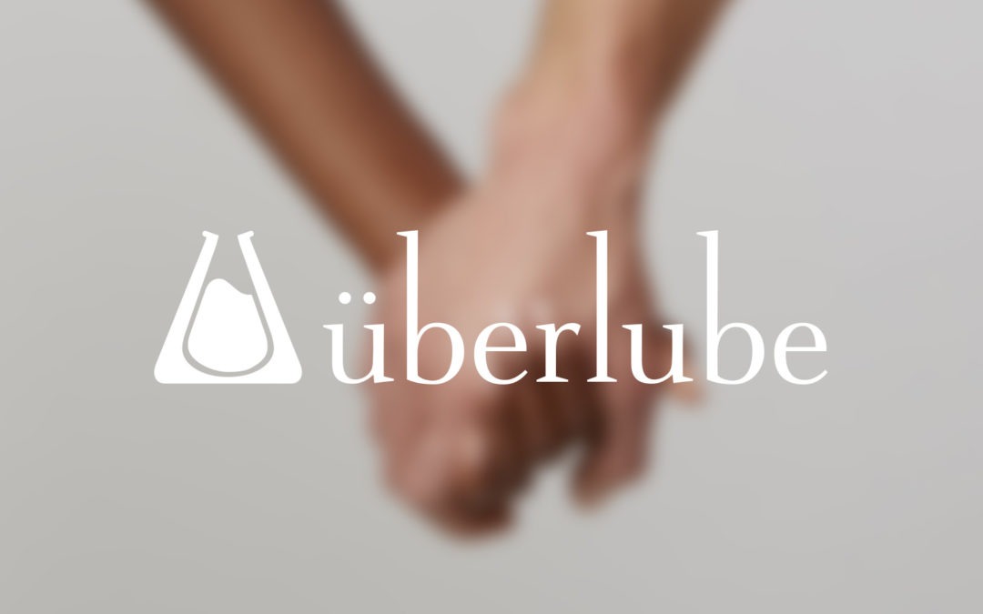 Product Spotlight: Überlube
